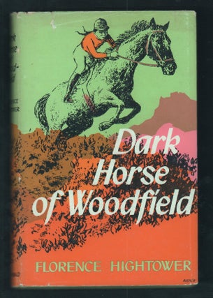 Item #20653 Dark Horse of Woodfield. Florence Hightower