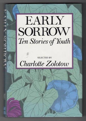 Item #20741 Early Sorrow. Charlotte Zolotow