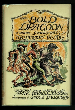 Item #20753 The Bold Dragoon and other Ghostly Tales;. Washington Irving, selected and, Anne...