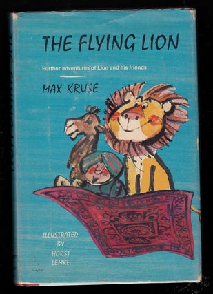 Item #20770 The Flying Lion. Max Kruse