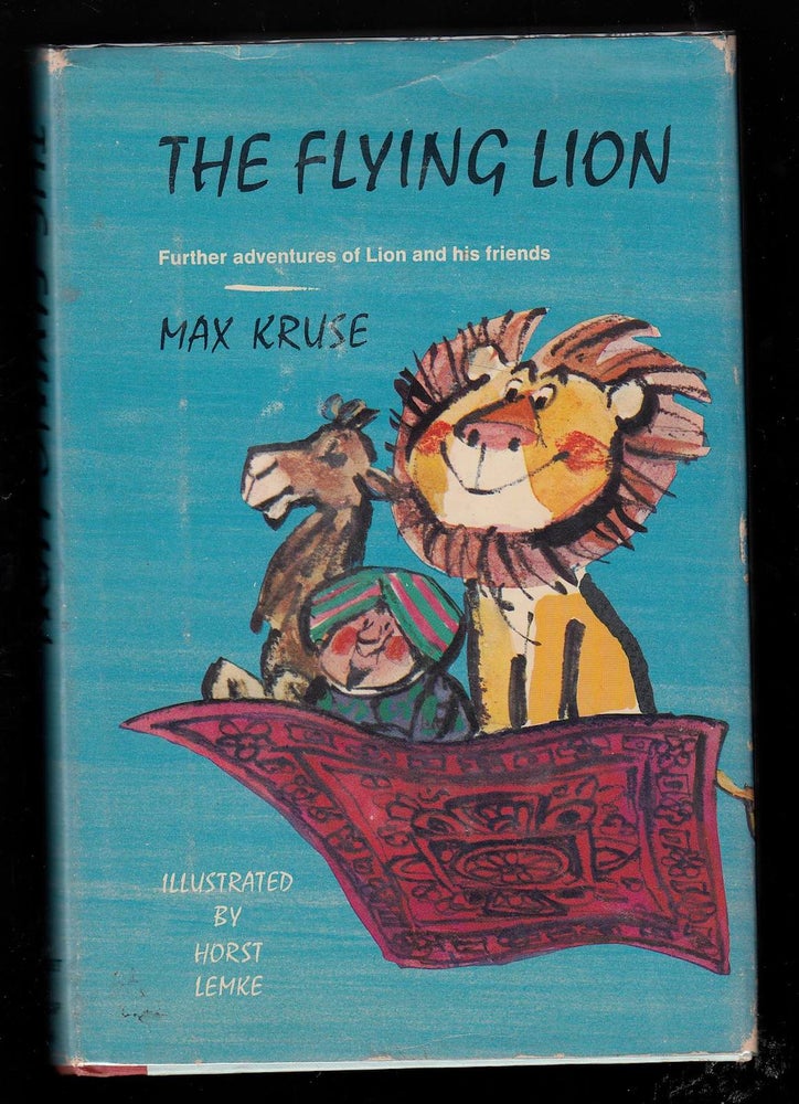 Item #20770 The Flying Lion. Max Kruse.