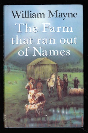 Item #20793 The Farm that ran out of Names. William Mayne