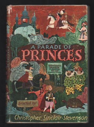 Item #20810 A Parade of Princes. Christopher Sinclair-Stevenson