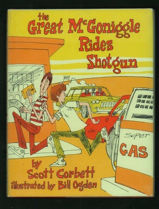 Item #20818 The Great McGoniggle Rides Shotgun. Scott Corbett
