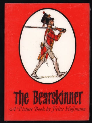 Item #20833 The Bearskinner. Grimm, Felix Hoffman ill