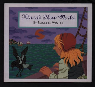 Item #20836 Klara's New World. Jeanette Winter