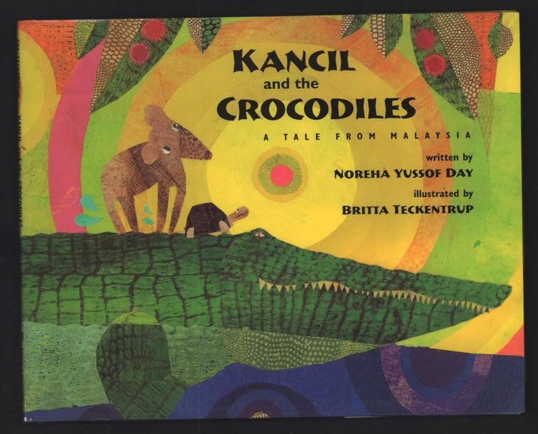 Item #20846 Kancil and the Crocodiles. a tale from Malaysia. Noreha Yussof Day.