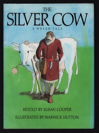 Item #20873 The Silver Cow, A Welsh Tale. Susan Cooper, reteller