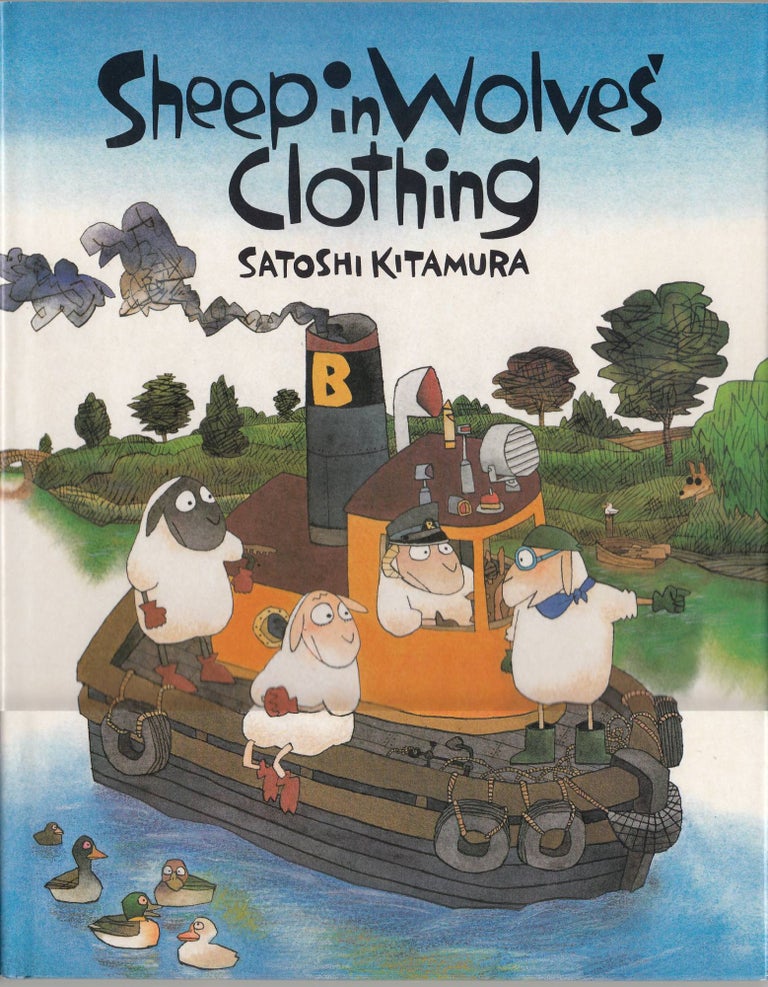 Item #20888 Sheep in Wolves' Clothing. Satoshi Kitamura.