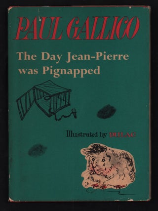 Item #20964 The Day Jean-Pierre was Pignapped. Paul Gallico