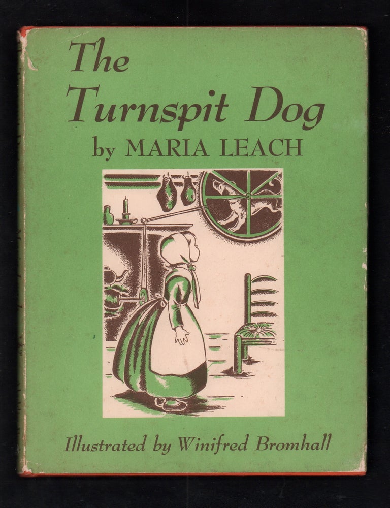 Item #20969 The Turnspit Dog. Maria Leach.