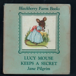 Item #21020 Lucy Mouse Keeps a Secret. Jane Pilgrim