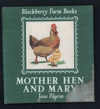 Mother Hen and Mary.