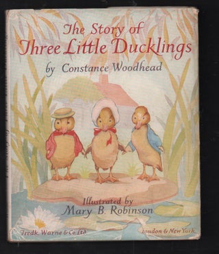 Item #21029 The Story of Three Little Ducklings. Constance Woodhead
