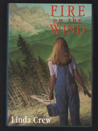 Item #21231 Fire on the Wind. Linda Crew
