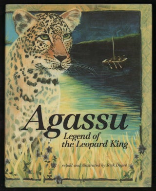 Item #21381 Agassu, Legend of the Leopard King. Rick Dupré, reteller