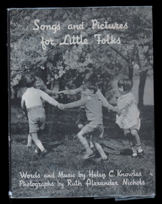 Item #21516 Songs and Pictures for Little Folks. Helen C. Knowles, words and music