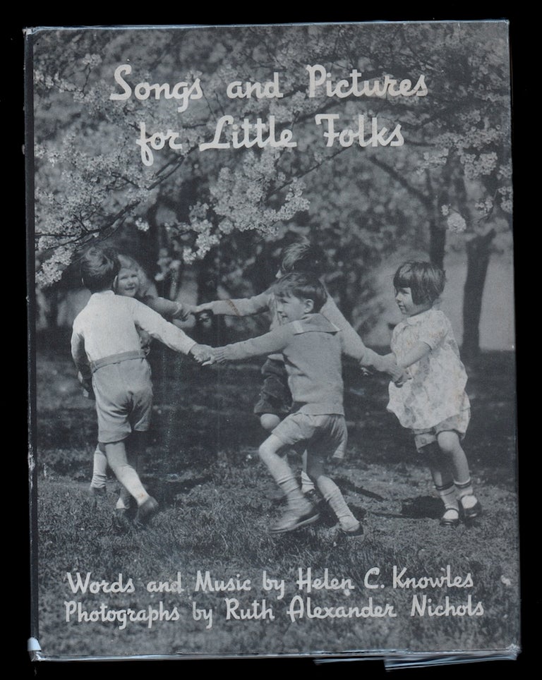Item #21516 Songs and Pictures for Little Folks. Helen C. Knowles, words and music.