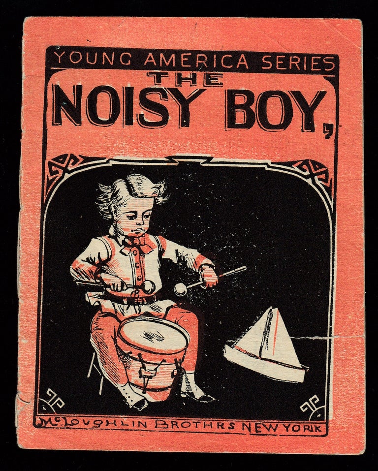 Item #21563 The Noisy Boy. anon.