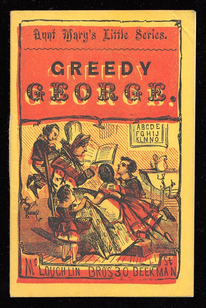 Item #21569 Greedy George. anon, Heinrich Hoffmann.