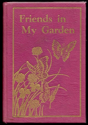 Item #21684 Friends in My Garden. Marquise Marie Aline de Kerosett