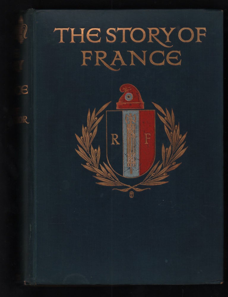 Item #21755 The Story of France. Mary MacGregor.