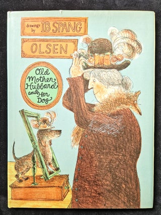 Item #21801 Old Mother Hubbard and her Dog. Mother Goose, Ib Spang Olsen, ill