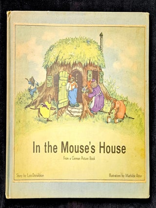 Item #21804 In the Mouse's House. Lois Donaldson
