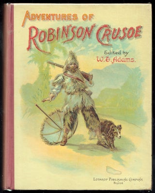 Item #21881 The Adventures of Robinson Crusoe for Young Folks. Daniel Defoe, William T. Adams
