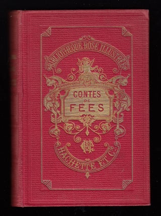Item #22097 Contes de Fées. Charles Perrault, Mmes D'Aulnoy et Le Prince de Beaumont