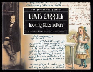Item #22342 Looking-Glass Letters. Carroll, Thomas Hinde, ed