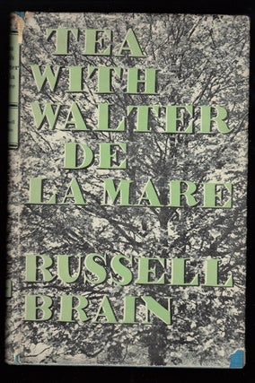 Item #22345 Tea with Walter de la Mare. de la Mare, Russell Brain