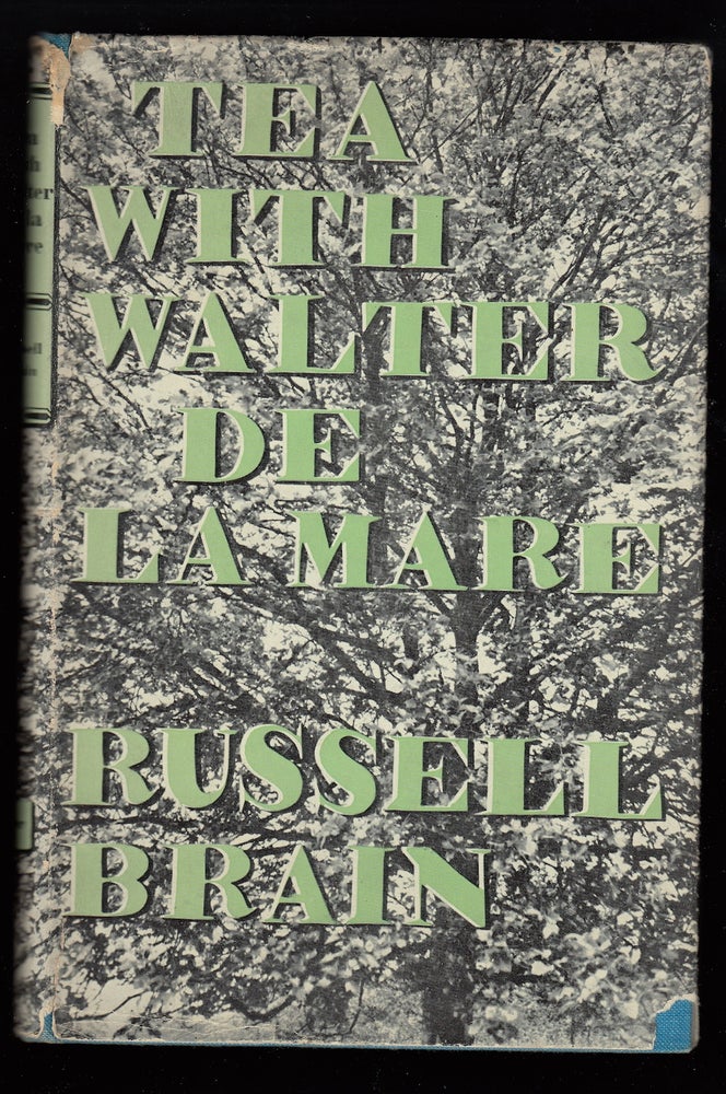 Item #22345 Tea with Walter de la Mare. de la Mare, Russell Brain.