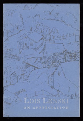 Item #22404 Lois Lenski, an appreciation. Lenski, Charles M. Adams