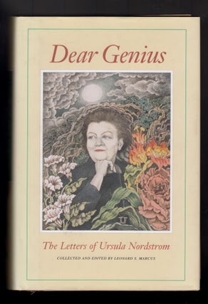 Item #22432 Dear Genius: The Letters of Ursula Nordstrom. Nordstrom, Leonard S. Marcus