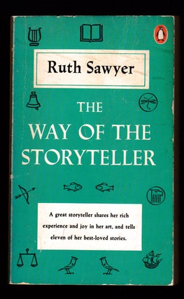 Item #22433 The Way of the Storyteller. Ruth Sawyer