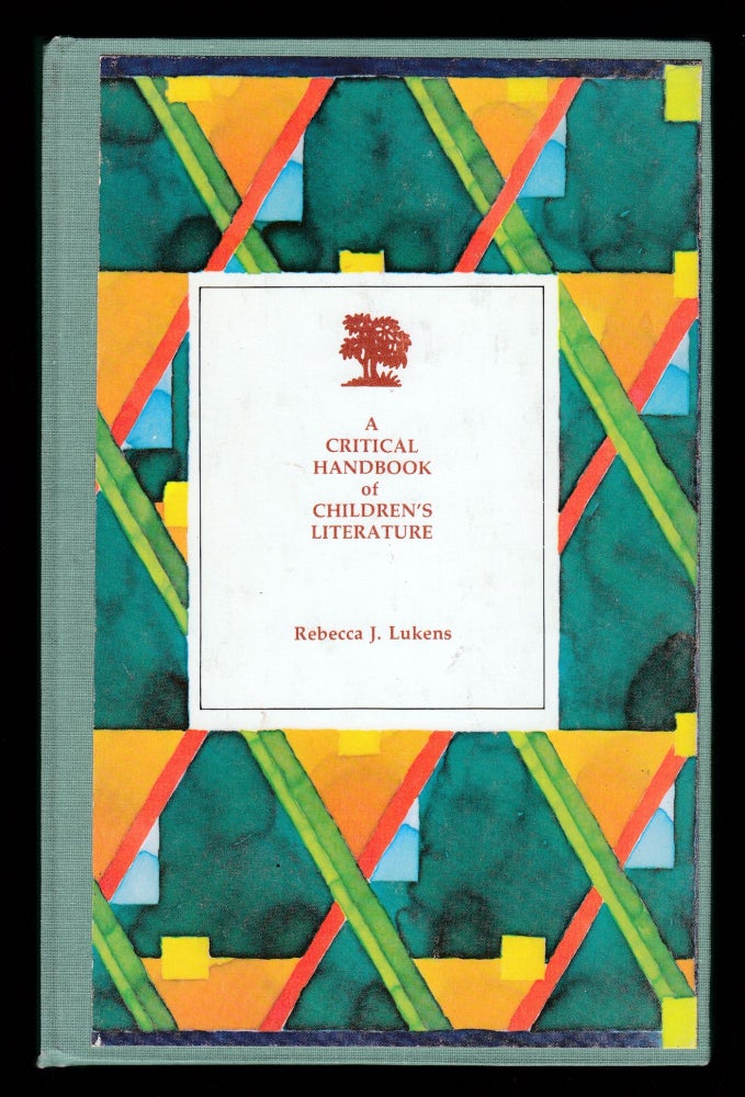 Item #22439 Critical Handbook of children's Literature. Rebecca J. Lukens.