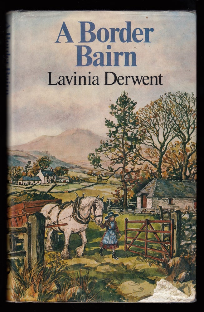Item #22455 The Border Bairn. Lavinia Derwent.
