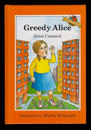 Item #22463 Greedy Alice. Carroll, Helen Cresswell