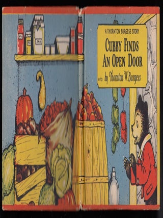 Item #22539 Cubby Finds an Open Door. Thornton W. Burgess