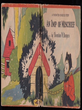 Item #22540 An Imp of Mischief. Thornton W. Burgess