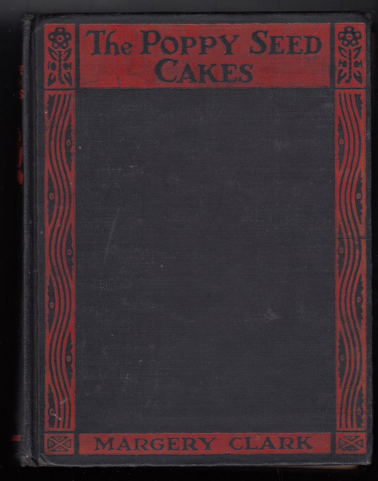 Item #22541 The Poppy Seed Cakes. Margery Clark.