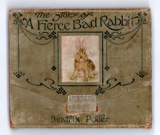 Item #22576 A Fierce Bad Rabbit. by the author of "The Tale of Peter Rabbit" etc.(wallet)....