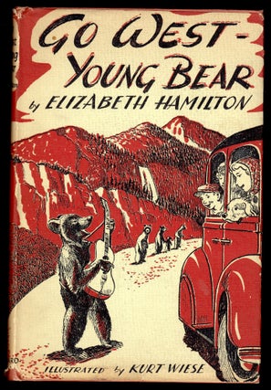 Item #22623 Go West, Young Bear. Elizabeth Hamilton