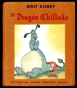 Item #22708 El Dragon Chiflado. Kenneth Grahame, Walt Disney adaptation