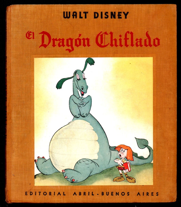 Item #22708 El Dragon Chiflado. Kenneth Grahame, Walt Disney adaptation.