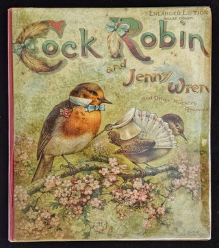 Item #22728 Cock Robin and Jenny Wren and other nursery rhymes. L. L Weedon