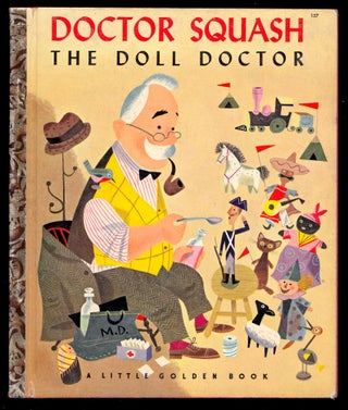 Item #22753 Doctor Squash the Doll Doctor. Margaret Wise Brown