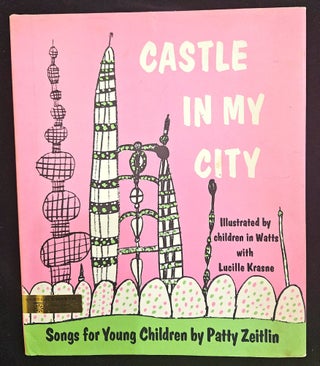 Item #22759 Castle in My City (Watts). Patty Zeitlin