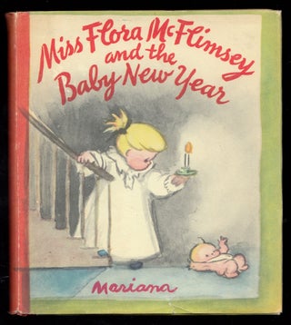 Item #22763 Miss Flora McFlimsey and the Baby New Year. Mariana/ Marian Foster Curtiss